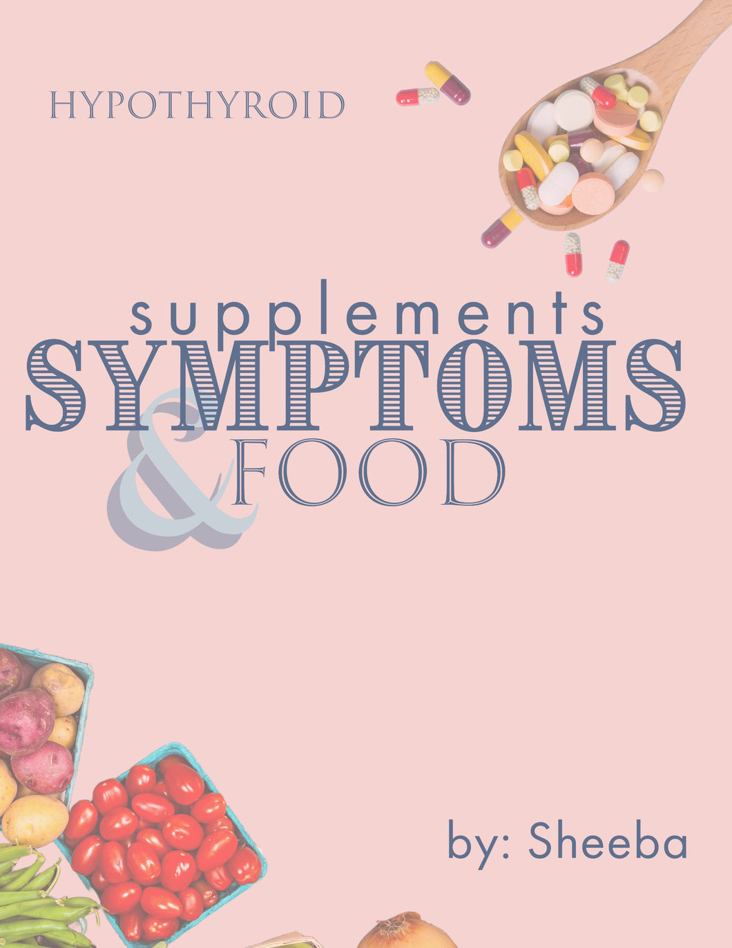 Hypothyroid Symptoms Supplements and Food